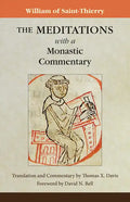 The Meditations with a Monastic Commentary: Volume 91 - Paperback