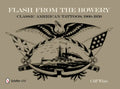Flash from the Bowery: Classic American Tattoos, 1900-1950 - Hardcover