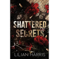 Shattered Secrets - Paperback