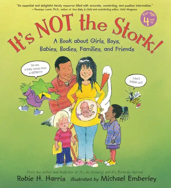 It's Not the Stork!: A Book about Girls, Boys, Babies, Bodies, Families and Friends - Hardcover