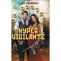 HyperVigilanté - Hardcover