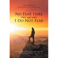 No Fear Here and I Do Not Fear - Paperback