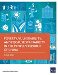 Poverty, Vulnerability, and Fiscal Sustainability in the People's Republic of China - Paperback