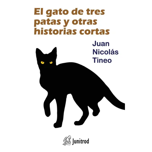 El gato de tres patas y otras historias cortas - Paperback