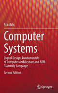 Computer Systems: Digital Design, Fundamentals of Computer Architecture and Arm Assembly Language - Hardcover