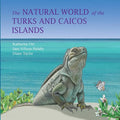 The Natural World of the Turks and Caicos Islands - Paperback
