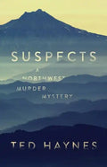 Suspects: A Northwest Murder Mystery - Paperback