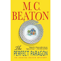 The Perfect Paragon: An Agatha Raisin Mystery - Paperback