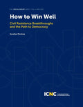How to Win Well: Civil Resistance Breakthroughs and the Path to Democracy - Paperback