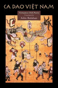 Ca Dao Vietnam: Vietnamese Folk Poety - Paperback