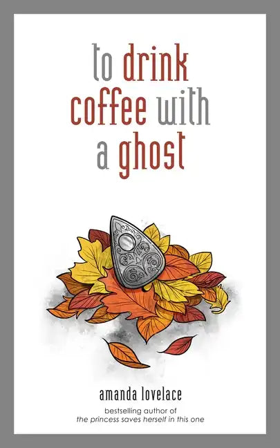 To Drink Coffee with a Ghost: Volume 2 - Hardcover
