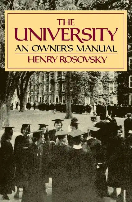 The University: An Owner's Manual - Paperback