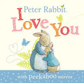 Peter Rabbit, I Love You: With Peekaboo Mirror - Board Book