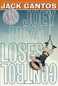 Joey Pigza Loses Control: (Newbery Honor Book) - Paperback