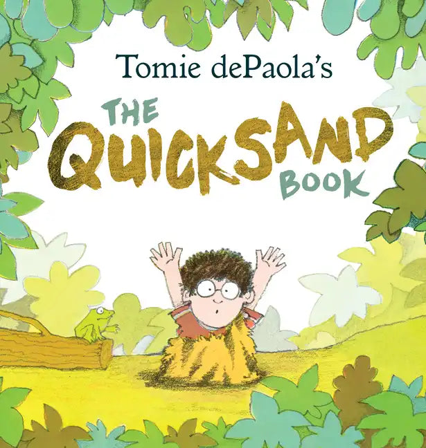 Tomie Depaola's the Quicksand Book - Hardcover