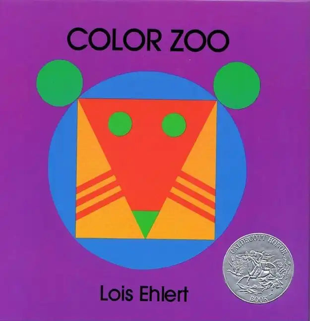 Color Zoo: A Caldecott Honor Award Winner - Hardcover