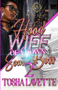 Hood Wife Of A Down South Boss 2: An Urban Romance - Paperback