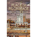 Place of Pilgrimage: F疸ima Experienced - Hardcover