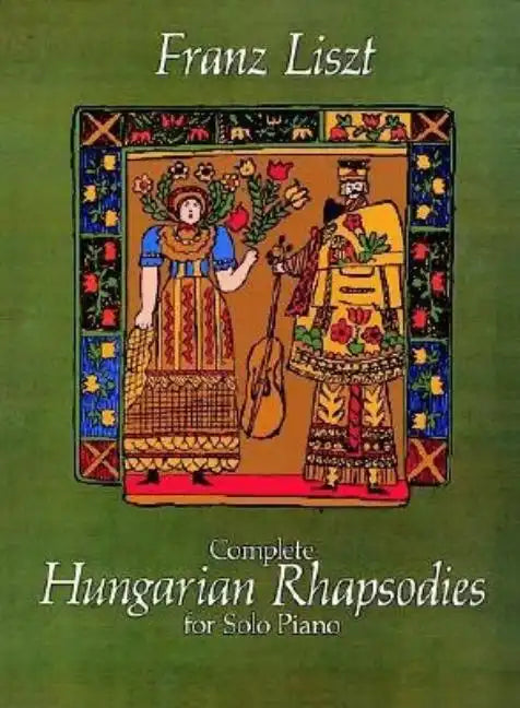 Complete Hungarian Rhapsodies for Solo Piano - Paperback