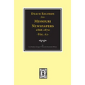 Death Records from Missouri Newspapers, 1866-1870. (Vol. #2) - Paperback