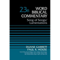Song of Songs and Lamentations, Volume 23B - Hardcover