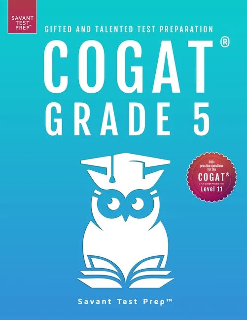 COGAT Grade 5 Test Prep-Gifted and Talented Test Preparation Book - Two Practice Tests for Children in Fifth Grade (Level 11) - Paperback