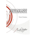 Introduction to Dslr Photography and Creating Better Photos - Paperback