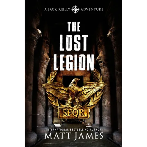 The Lost Legion: An Archaeological Thriller - Paperback