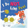 I Do Not Like Peas - Hardcover