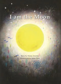 I Am the Moon - Hardcover