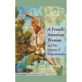 A French American Woman and Her Journey of Empowerment - Paperback
