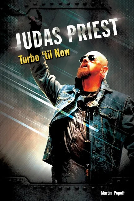 Judas Priest: Turbo 'til Now - Paperback