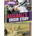 Baseball's Origin Story - Hardcover