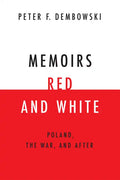 Memoirs Red and White: Poland, the War, and After - Paperback