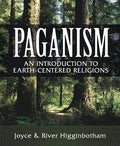 Paganism: An Introduction to Earth-Centered Religions - Paperback
