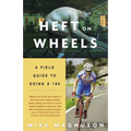 Heft on Wheels: A Field Guide to Doing a 180 - Paperback