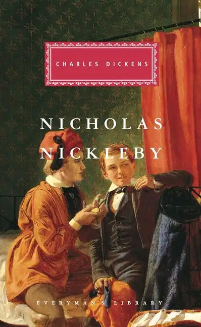 Nicholas Nickleby: Introduction by John Carey - Hardcover
