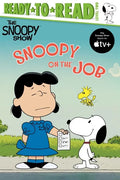 Snoopy on the Job: Ready-To-Read Level 2 - Paperback