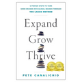 Expand, Grow, Thrive: 5 Proven Steps to Turn Good Brands Into Global Brands Through the Lasso Method - Hardcover
