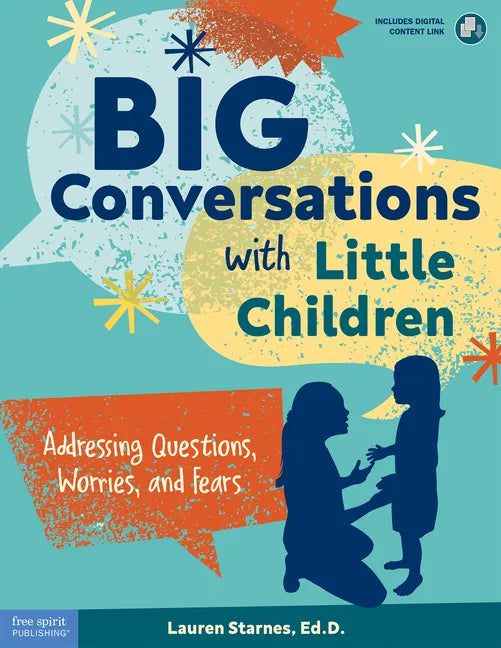 Big Conversations with Little Children: Addressing Questions, Worries, and Fears - Paperback
