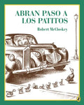 Abran Paso a Los Patitos = Make Way for Ducklings - Paperback