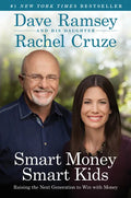 Smart Money Smart Kids: Raising the Next Generation to Win with Money - Hardcover