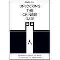 Unlocking the Chinese Gate: Manifestations of the Space "In-Between" in Early China - Hardcover