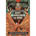 10-Minute Stories From World Mythology - Egypt, Mesopotamia, and Norse: Glorious and Mystical Heroes like Beowulf, Gilgamesh, Horus, and Thor - Paperback