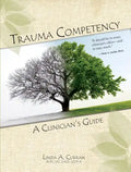 Trauma Competency: A Clinician's Guide - Paperback