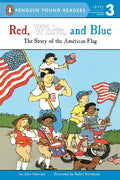 Red, White, and Blue: The Story of the American Flag - Paperback