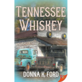 Tennessee Whiskey - Paperback