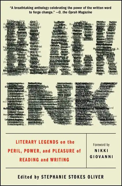 Black Ink: Literary Legends on the Peril, Power, and Pleasure of Reading and Writing - Paperback