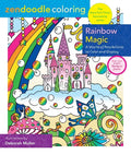 Zendoodle Coloring: Rainbow Magic: A World of Possibilities to Color & Display - Paperback