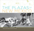 The Plazas of New Mexico - Hardcover